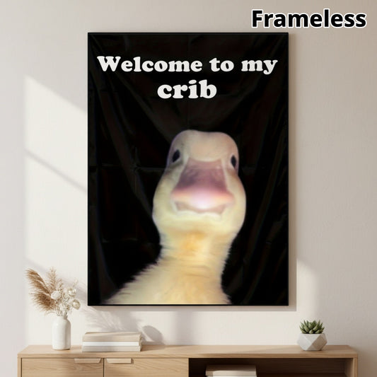 2D Flat, 2D Flat, Unframed Canvas Poster - 30.48X40.64 cm, Funny Duck "Welcome to My Crib" Art, Ideal for Bedroom, Living Room, Teen Room Decor - No Frame, Bedroom Wall Art | Playful Duck Design | Frameless Canvas, Duck Decor