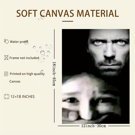 [2D Flat] 1pc of House MD Film Poster Canvas Wall Decoration - Featuring Hugh Laurie in The Role of Dr. House, This Frameless Decor Showcases a Striking Close-Up. The Poster Measures 30.48X45.72 cm, Making It an Ideal Gift for Fans of House M.D. for T
