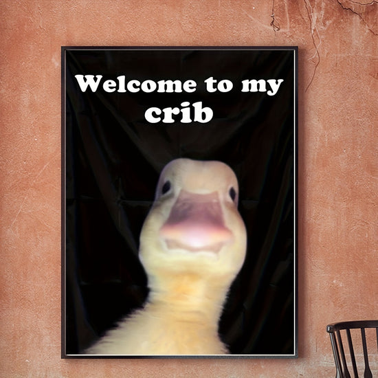 2D Flat, 2D Flat, Unframed Canvas Poster - 30.48X40.64 cm, Funny Duck "Welcome to My Crib" Art, Ideal for Bedroom, Living Room, Teen Room Decor - No Frame, Bedroom Wall Art | Playful Duck Design | Frameless Canvas, Duck Decor