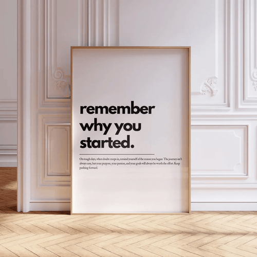 1pc "Remember Why You Started" Motivational Quote Wall Art Poster - Uplifting Printable Goal Reminder Sign Suitable for Home Office, Bedroom, Living Room Decor - Unframed Housewarming Gift, Positive Affirmation Decoration