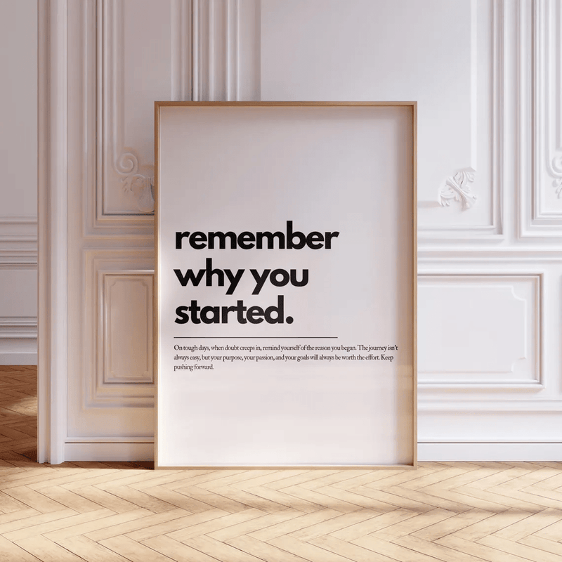 1pc "Remember Why You Started" Motivational Quote Wall Art Poster - Uplifting Printable Goal Reminder Sign Suitable for Home Office, Bedroom, Living Room Decor - Unframed Housewarming Gift, Positive Affirmation Decoration